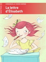 La lettre d'Elisabeth - Emmanuelle Cosso-Merad
