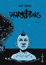 Dharma punks. Vol. 2 - Ant Sang