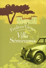 Villa Sémiramis - Frédéric Vitoux