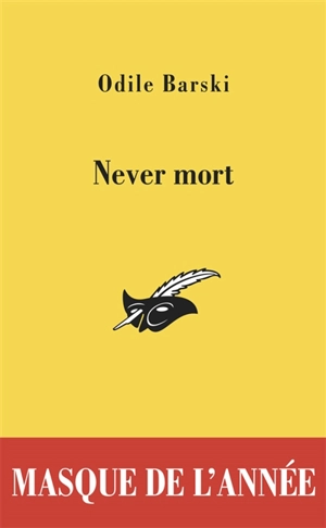 Never mort - Odile Barski