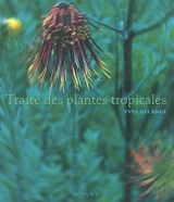 Traité des plantes tropicales - Yves Delange