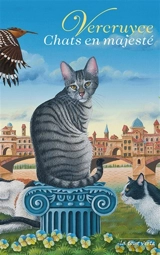 Chats en majesté - Bernard Vercruyce