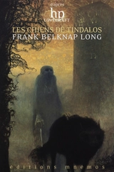 Les chiens de Tindalos - Frank Belknap Long