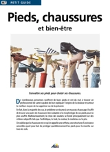 Pieds, chaussures et bien-être : connaître ses pieds pour choisir ses chaussures - Alain Goldcher