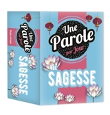 Une parole de sagesse par jour