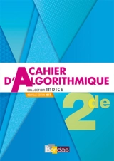 Cahier d'algorithmique 2de - Catherine Lebert