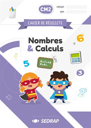 Nombres & calculs CM2 - Société d'édition et de diffusion pour la recherche et l'action pédagogique