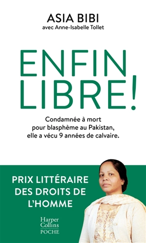 Enfin libre ! - Asia Bibi