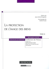 La protection de l'image des biens - Bérengère Gleize