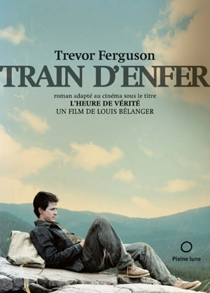 Train d'enfer - Trevor Ferguson