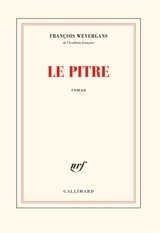 Le pître - François Weyergans
