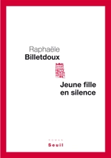 Jeune fille en silence - Marie Billetdoux