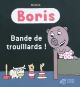 Boris. Bande de trouillards ! - Jean-Marc Mathis