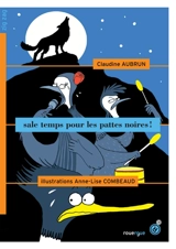 Sale temps pour les pattes noires ! - Claudine Aubrun