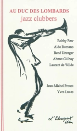 Au Duc des Lombards : jazz clubbers
