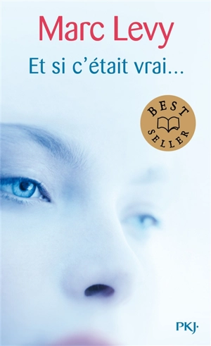 Et si c'était vrai... - Marc Levy
