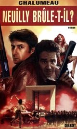 Neuilly brûle-t-il ? - Laurent Chalumeau