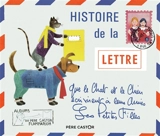 Histoire de la lettre que le chat et le chien écrivirent à leurs amies les petites filles - Josef Capek