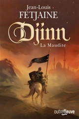 Djinn : la maudite - Jean-Louis Fetjaine