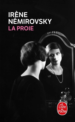 La proie - Irène Némirovsky