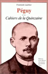 Péguy et ses Cahiers de la quinzaine - Frantisek Laichter