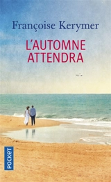 L'automne attendra - Françoise Kerymer