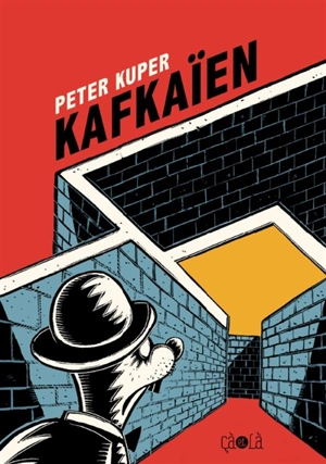 Kafkaïen - Peter Kuper