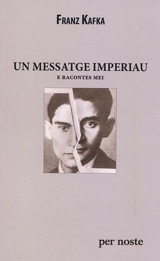 Un messatge imperiau : e racontes mei - Franz Kafka