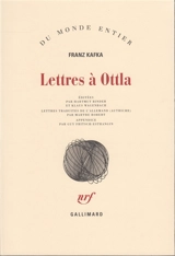 Lettres à Ottla et à la famille - Franz Kafka