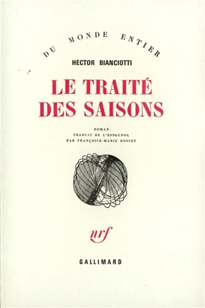 Le traité des saisons - Hector Bianciotti