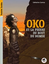 Oko et la pierre du bout du monde - Catherine Cuenca