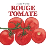 Rouge tomate - Marie Wabbes