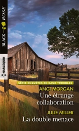 Une étrange collaboration. La double menace : enquêtes en eaux troubles - Angi Morgan