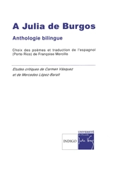 A Julia de Burgos : anthologie bilingue - Julia de Burgos