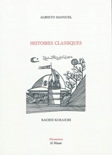 Histoires classiques - Alberto Manguel