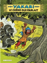Yakari. Vol. 28. Le chêne qui parlait - Derib