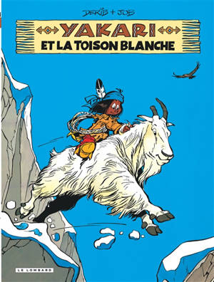 Yakari. Vol. 11. Yakari et la toison blanche - Derib