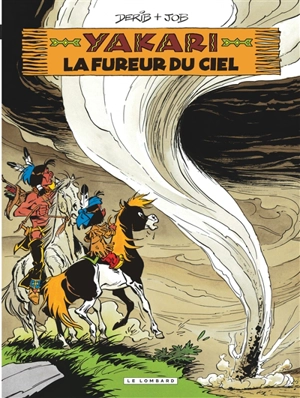Yakari. Vol. 22. La fureur du ciel - Derib