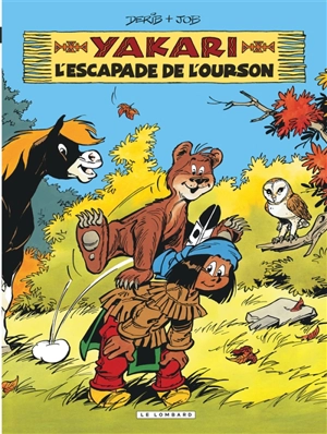 Yakari. Vol. 35. L'escapade de l'ourson - Derib
