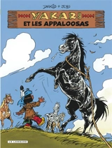 Yakari. Vol. 31. Yakari et les Appaloosas - Derib