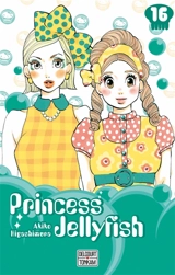 Princess Jellyfish. Vol. 16 - Akiko Higashimura