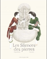Les silences des pierres - Philippe Barbeau