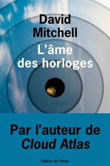 L'âme des horloges - David Mitchell