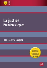 La justice : premières leçons - Frédéric Laupies