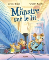 Le monstre sur le lit - Caroline Roque