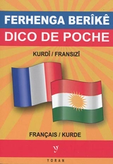 Dico de poche kurde-français & français-kurde. Ferhenga berîkê kurdî-fransizî & fransizî-kurdî - Joyce Blau