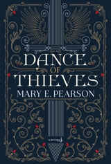 Dance of thieves - Mary E. Pearson