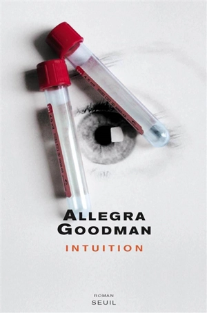Intuition - Allegra Goodman