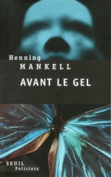 Avant le gel - Henning Mankell