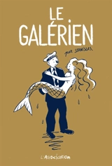Le galérien - Stanislas Barthélémy